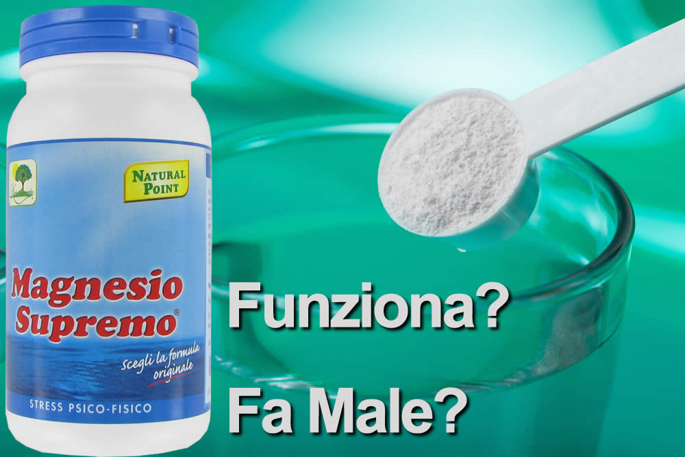 Magnesio Supremo 2019: A Cosa Serve? Fa Male? Benefici e Opinioni